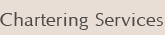 Chartering Services