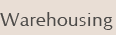 Warehousing